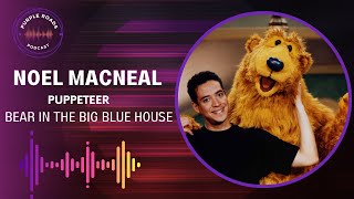 Purple Roads Episode Eleven | Noel "Bear in the Big Blue House" MacNeal