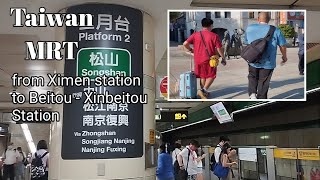 Taiwan vlog 9- MRT ride from Ximen Station to Xinbeitou