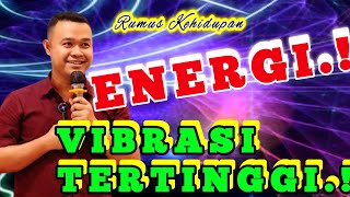 MEMANCARKAN ENERGI VIBRASI TERTINGGI #mindset #happiness #vibrasi