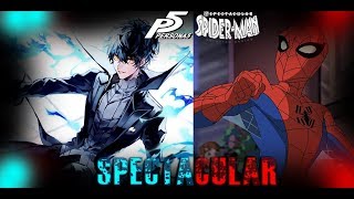 🃏Persona 5 X Spider Man AMV = Spectacular🃏