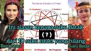 Ini alasan kenapa suku Batak (?) dari 10 suku Israel yang hilang