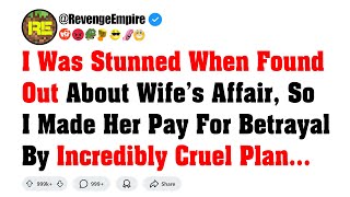 I Found Out About Wife's Affair🥶 and Made Her Regret With My Brutal Plan...😱