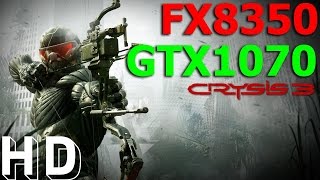 FX8350 + GTX1070 | Crysis 3 TEST