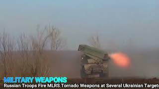 Russian Troops Fire MLRS Tornado Weapons at Multiple Targets