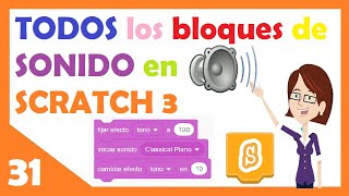 31 🟠 SCRATCH 3 A FONDO, HOY TODOS LOS BLOQUES DE SONIDOS 🔊