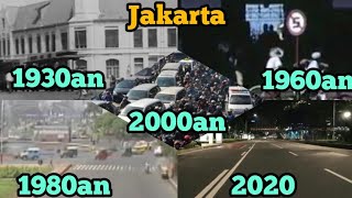 Jakarta tahun 2020 - 2010an - 2000an - 1980an - 1960an - 1930an.