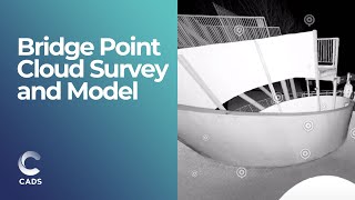 Bridge Point Cloud Survey and Model | Engineering Project