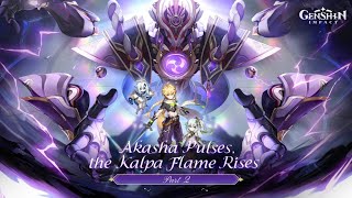 [Genshin Impact] Archon Quest Chapter III Act V : Akasha Pulses, the Kalpa Flame Rises Part 2