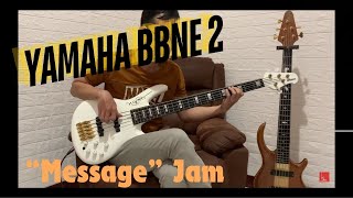 “Message” Yamaha BBNE2