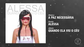 Alessa - A Paz Necessária (Streaming Oficial)