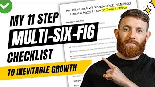 My 11 Step Multi-Six-Figure Checklist (Everything You Need To Do)