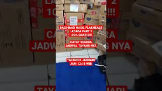 BAGI2 HASIL FLASHSALE LAZADA, BERIKUT JADWALNYA!!!