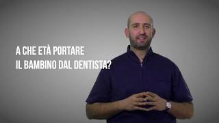 A CHE ETÀ PORTARE IL BAMBINO DAL DENTISTA?