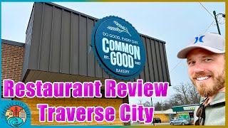 Common Good Bakery Review | Where To Get Fresh Breakfast In Traverse City