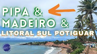 Litoral Sul Potiguar - Pipa Madeiro Búzios e Lagoas