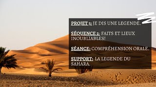 2AM- projet 3- séquence 2- compréhension orale - Le Sahara