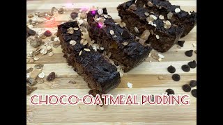 Angel’s Cooking: CHOCO-OATMEAL PUDDING| BAKED CHOCO-OATS PORRIDGE