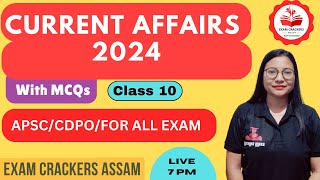 Current Affairs 2024 Class 10  #adre #apsc  #currentaffairs #cdpo