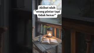 Akibat ulah"orang pintar tapi tidak benar"