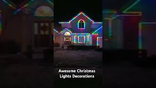 Awesome Christmas Lights Decorations