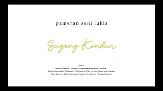 Pameran Seni Lukis Sugeng Kondur dan Bedah Buku Drs. Samsuri Nugroho di Galeri SMSR Yogyakarta