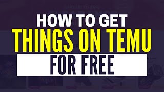 How To Get Free Items On Temu