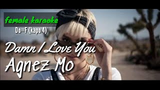 Damn I Love You - Agnez Mo (female karaoke akustik)