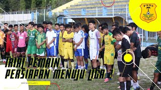 Trial Pemain dan Persiapan Menuju Putaran Liga 2