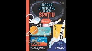 Descoperă "Lucruri Uimitoare Despre Spațiu" - Fascinanta Carte pentru Copii de Laura Cowan