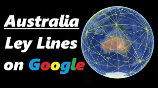 How to see Australia Ley Lines with Google Earth