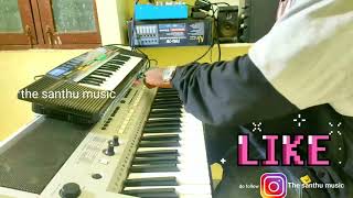 Eenade edho ayyindi song ' on keyboard  ' cover song on keyboard ' the santhu music