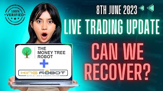 King Robot and MoneyTree - Can we recover? BIG LOSSES! 8th June 2023