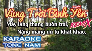 Karaoke Vùng Trời Bình Yên Remix | Tone Nam | Karaoke Nhạc Sống Sóc Trăng