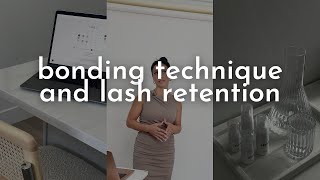 Bonding Technique and Lash Retention