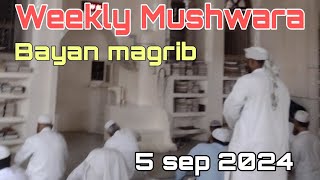 Weekly Mushwara bayan magrib Mualana Abdul Sattar sahab ka bayan 5 sep 2024 Delhi markaz Live bayan