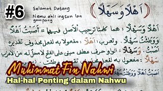 MUHIMMAT FIN NAHWI #6 - ( انفا ) ( اهلا وسهلا )