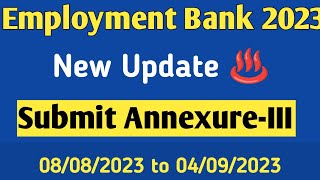 Submit Annexure-III 2023  ✅ Date Extended ✅ Employment Bank @syedjsmfamily