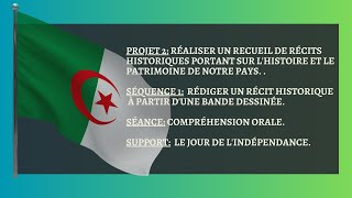 3AM-Projet 2- Séquence 1- Compréhension orale- Le jour de l'indépendance. (support inédit)