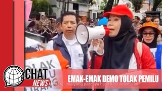 Tak Percaya Hasil Real Count KPU Emak-emak Demo Tolak Pemilu - Chatnews 22 Februari 2024