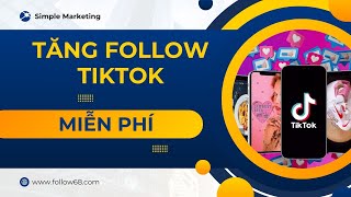 Web Tăng Follow Tiktok Miễn Phí Lên Nhanh Sau 5 Phút