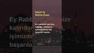 Hayırlı İş Bulma Duası #shorts #hadis #islam