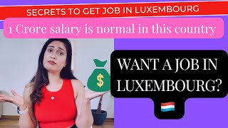 How to find job in Luxembourg I Top tips for Interview