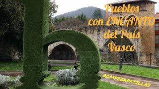 Pueblos con ENCANTO del País Vasco (Short)/ Rompezapatillas 👟​