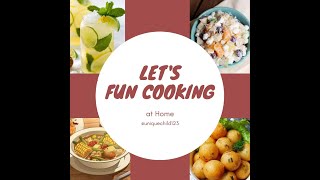 Fun Cooking membuat Makanan Segar, Lezat & Sehat