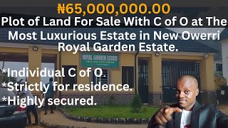 ₦65M($88,435)Plot of Land For Sale in Royal Garden Estate New Owerri with C of O.