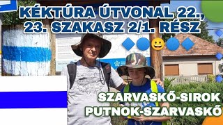 🔹ML: ELINDULTUNK KÉKTÚRA ÚTVONALON🔹 Putnok-Szarvaskő 23. szakasz 1.rész 😀