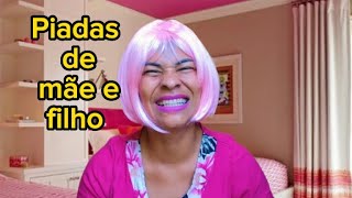 PIADAS SOBRE MÃE E FILHO/ DEIXA QUE A DAY CONTA PRA VOCÊ