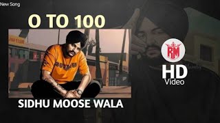 O TO 100 : Sidhu Moose Wala | Official Visual Video | Mxrci | New Song 2024