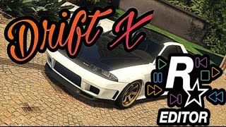 Drift X | GTAO Rockstar Editor Short Film