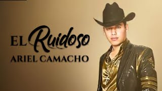 El Ruidoso - Ariel Camacho [Lyric Video]